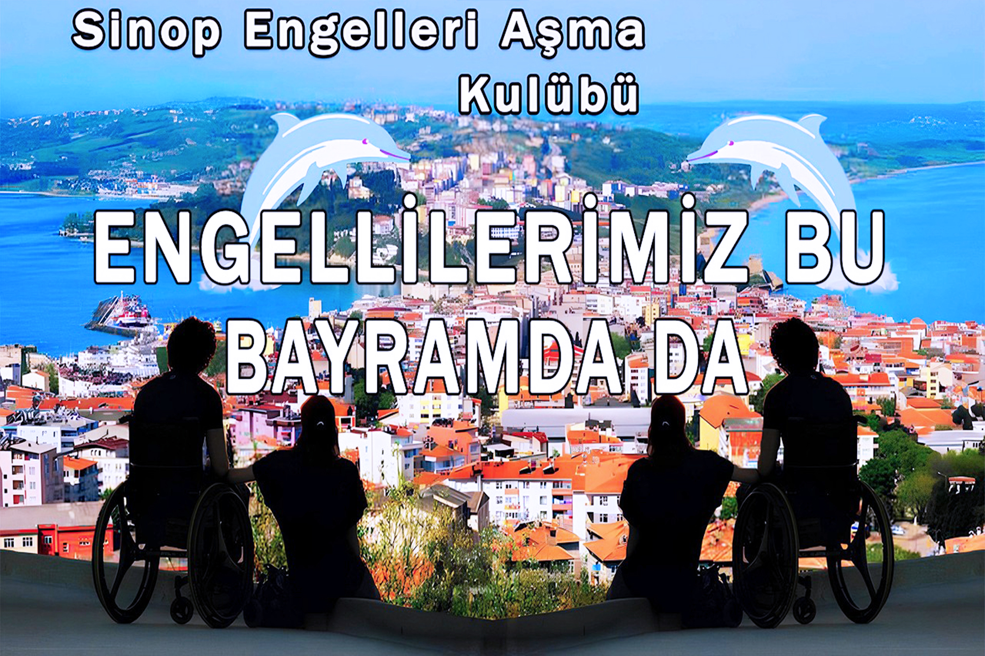 engellilerimiz bu bayramda da